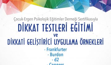Dikkat Testleri Eğitimi ve Dikkati Geliştirici Uygulama Örnekleri